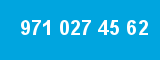 971 027 45 62